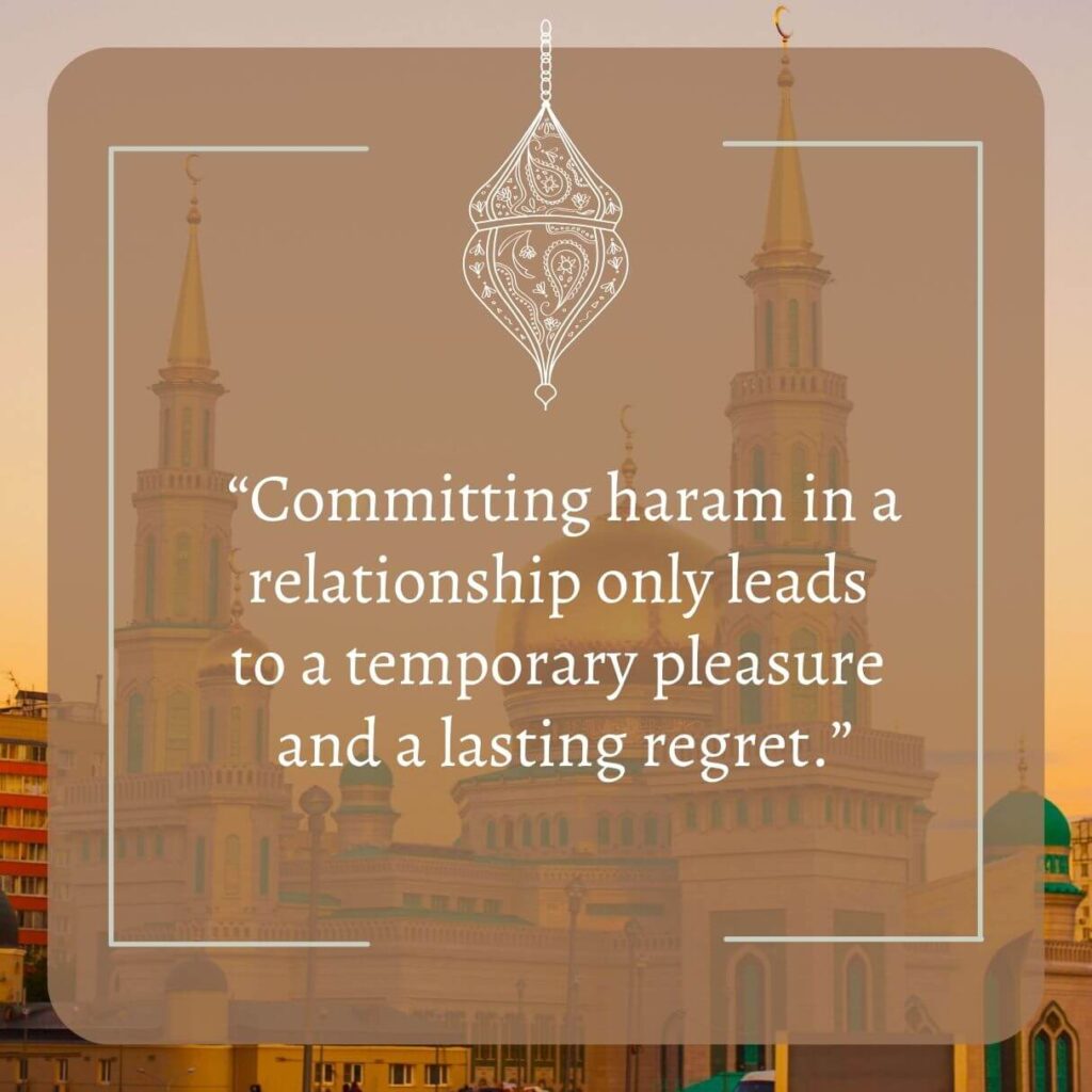 40+ Haram Dating Relationship Quotes (To Stay Motivated 2024) - Halal ...