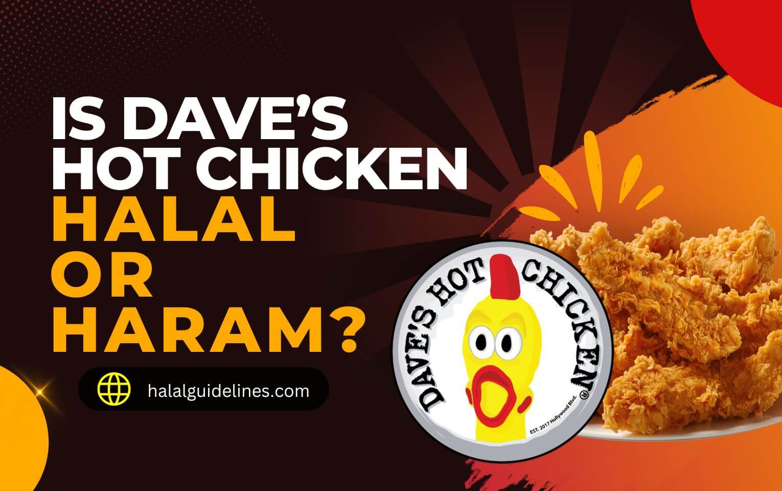 Is Dave's Hot Chicken Halal Or Haram