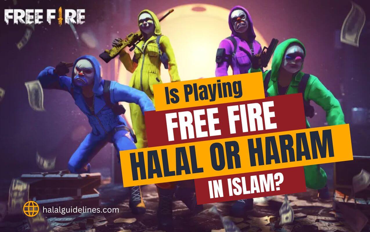 Is Playing Free Fire Haram or Halal in Islam? Complete Answer - Halal  Guidelines