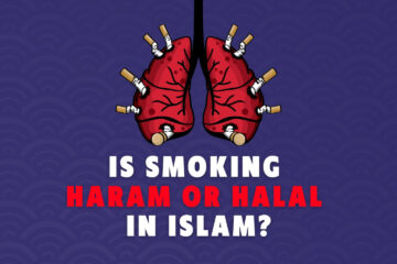 Is Smoking Haram Or Halal In Islam