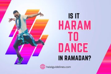 Is it Haram to Dance in Ramadan