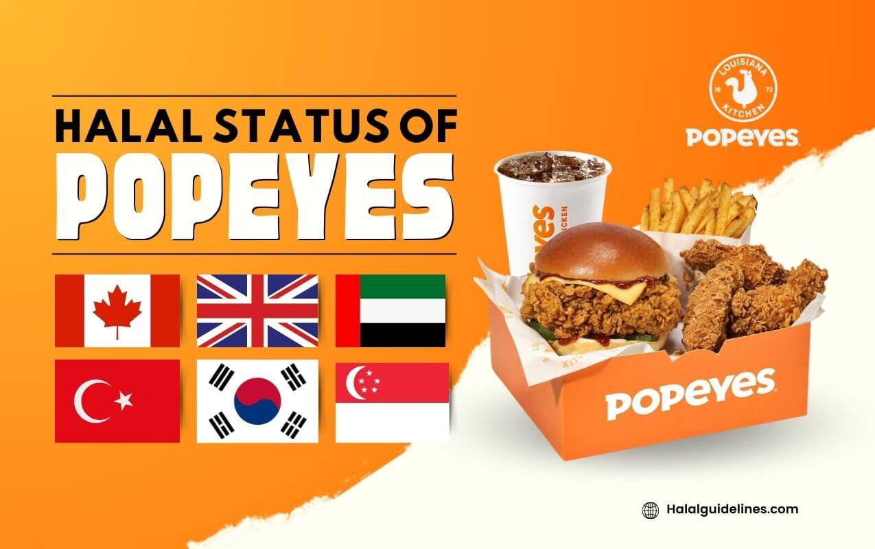 Is Popeyes Halal Or Haram in USA, Canada & Other Countries? Halal Guidelines