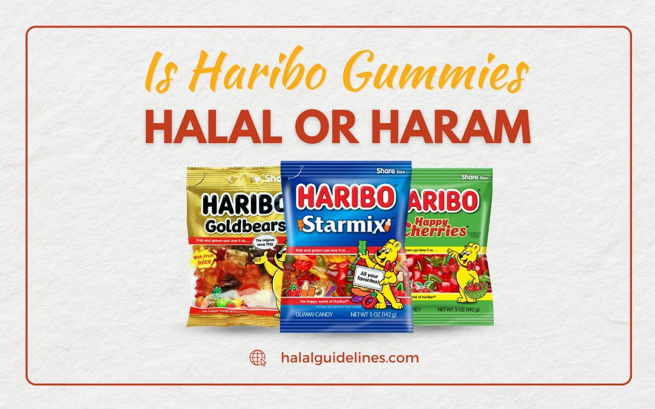 Is Haribo Gummies Halal or Haram to eat in USA