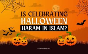 Is Halloween Haram In Islam? (Quran & Scholar Explanation) - Halal