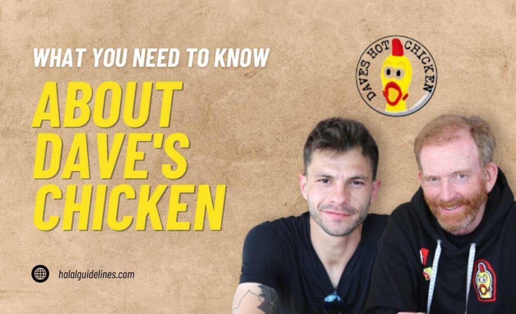 Is Dave's Hot Chicken Halal or Haram? Answer With Proof - Halal Guidelines