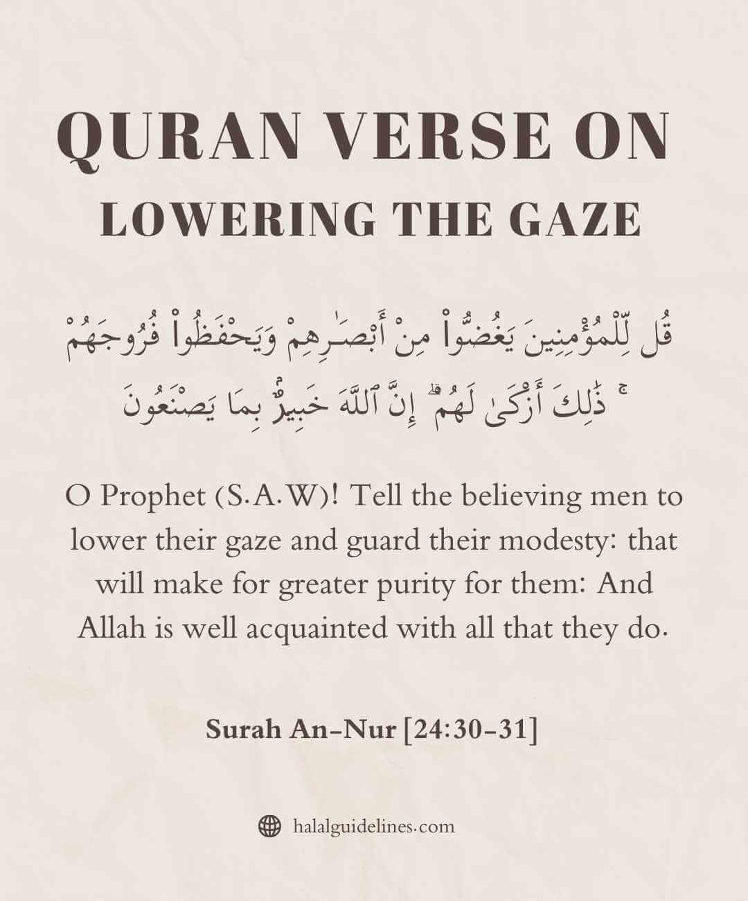 Quran Verse on Lower your Gaze and wearing haram clothes